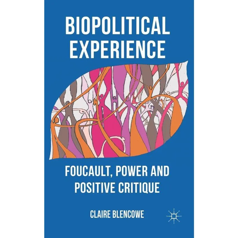 Biopolitical Experience
