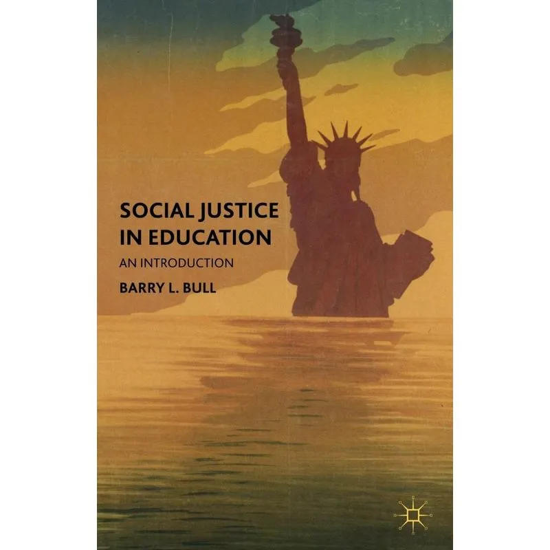 Social Justice in Education