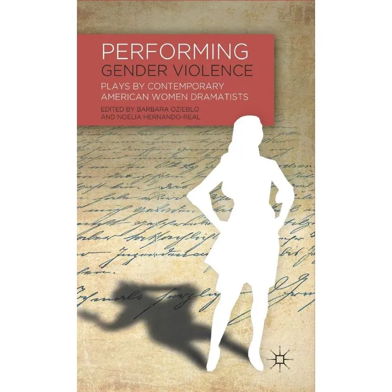 Performing Gender Violence