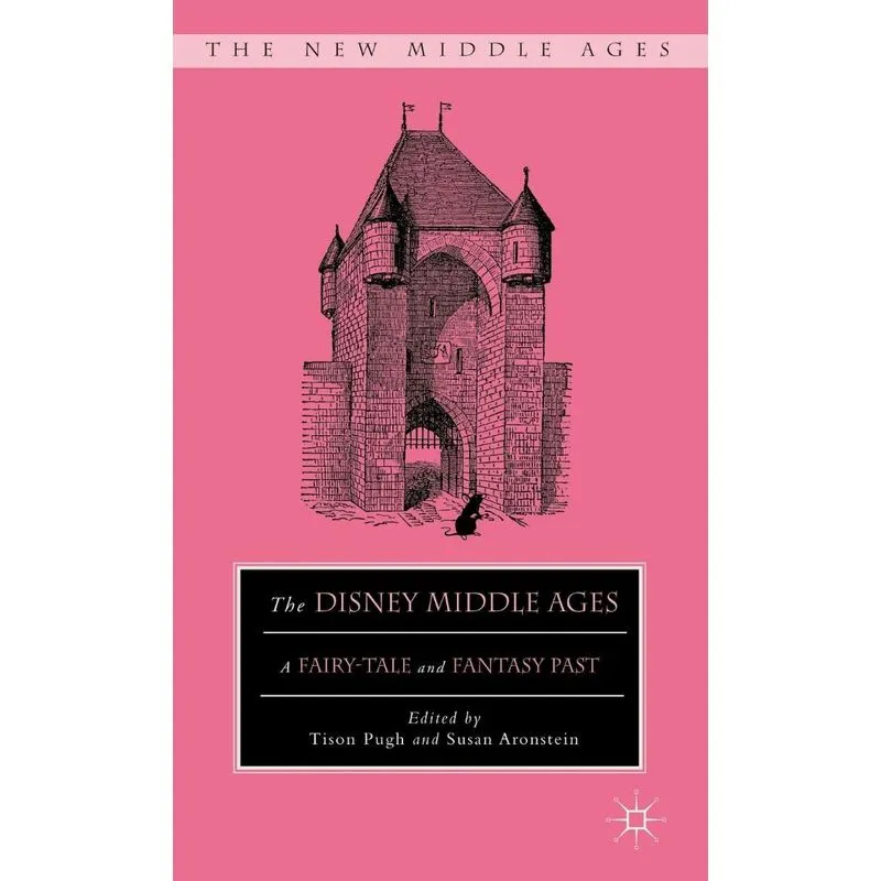 The Disney Middle Ages