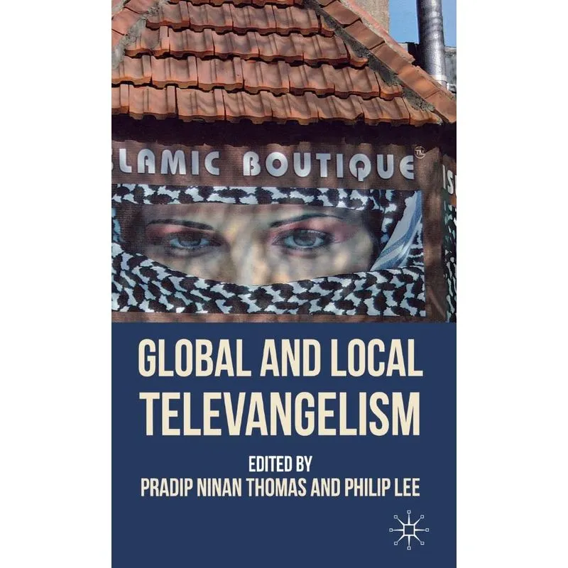 Global and Local Televangelism