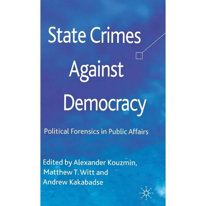 State Crimes Against Democracy
