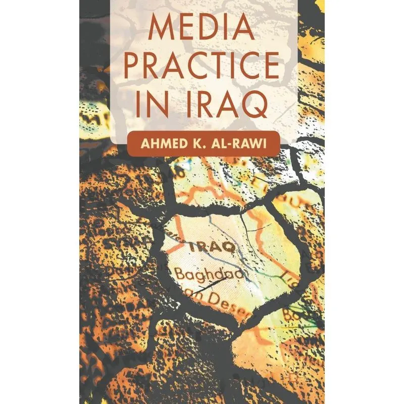 Media Practice in Iraq
