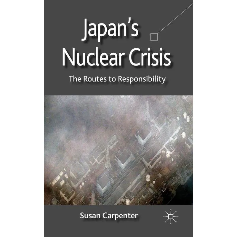 Japans Nuclear Crisis