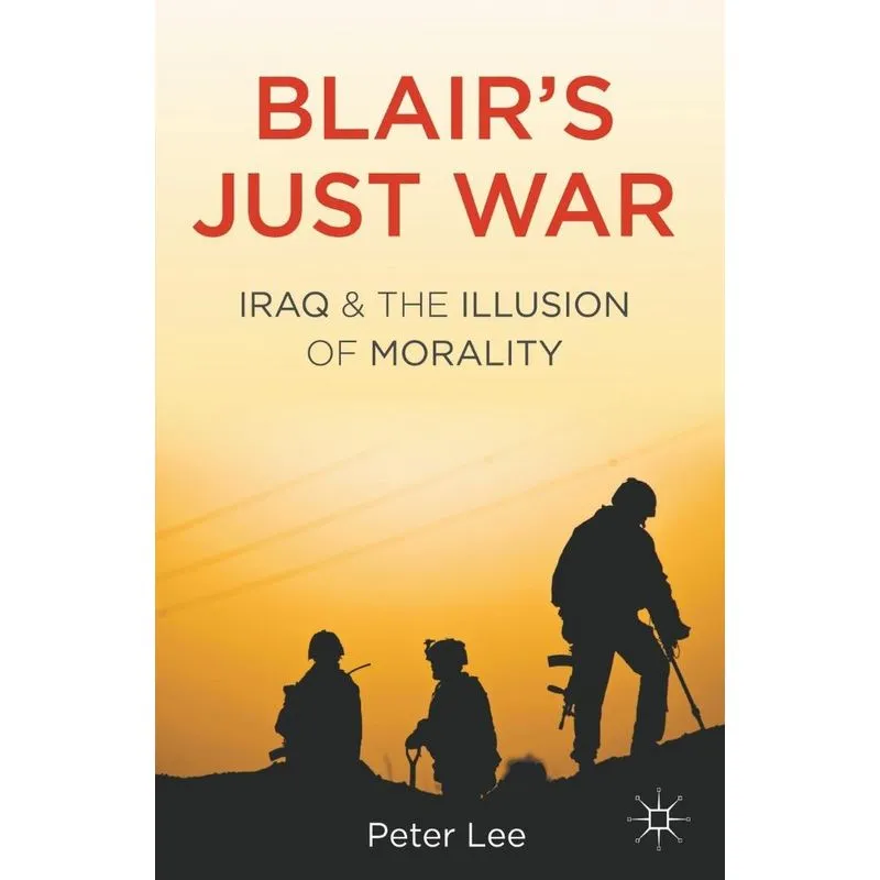 Blairs Just War