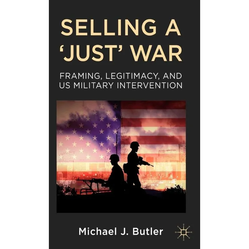 Selling a Just War