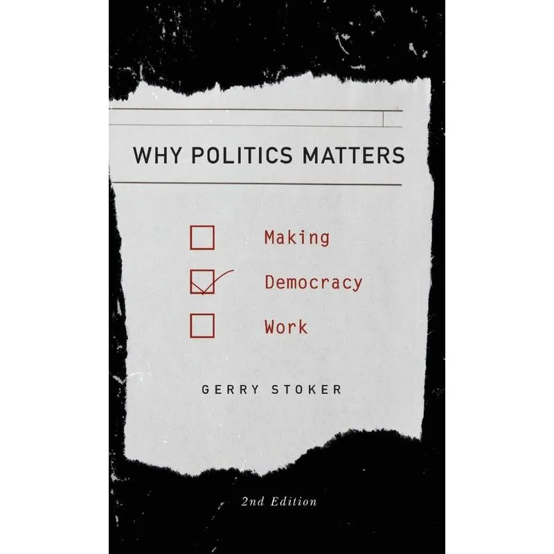 Why Politics Matters 2nd edition