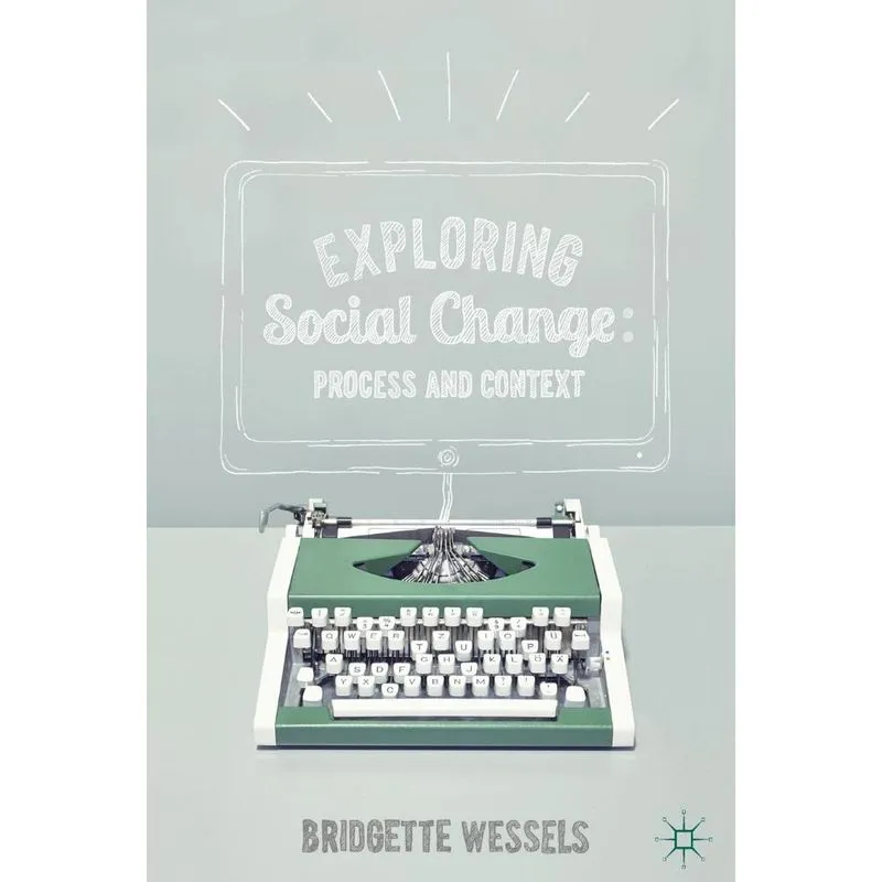 Exploring Social Change