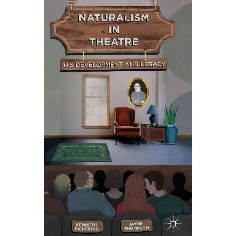Naturalism in Theatre