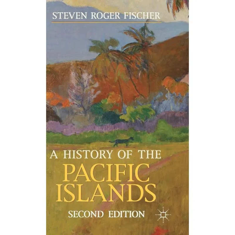 A History of the Pacific Islands