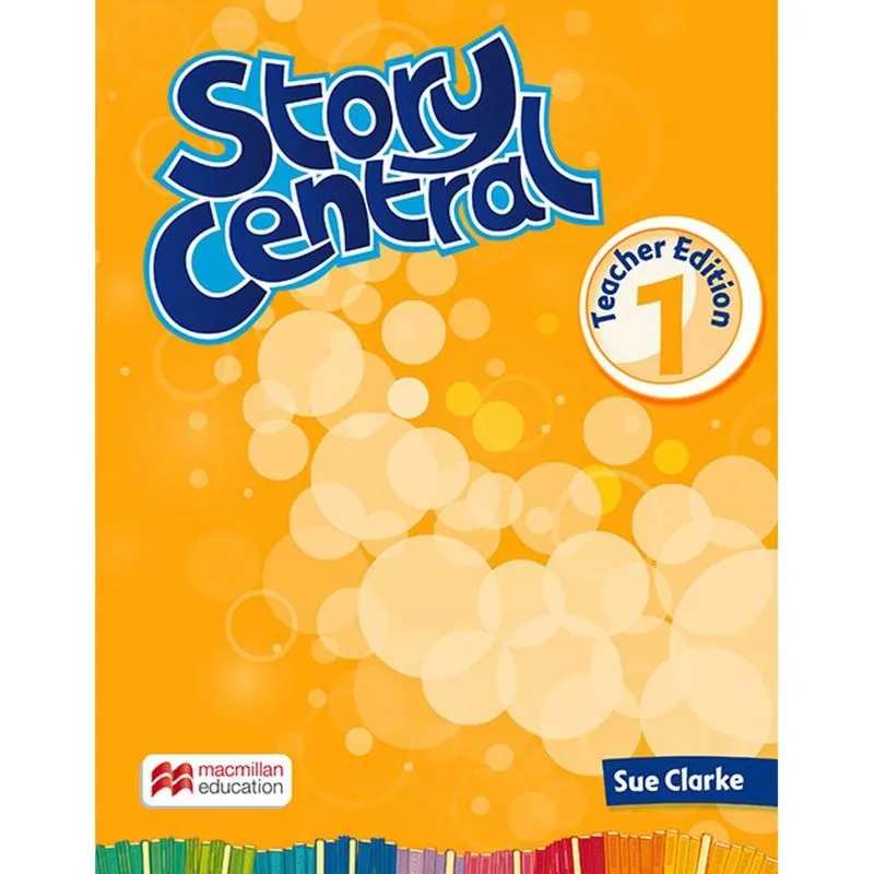 Story Central Teacher's Edition-1