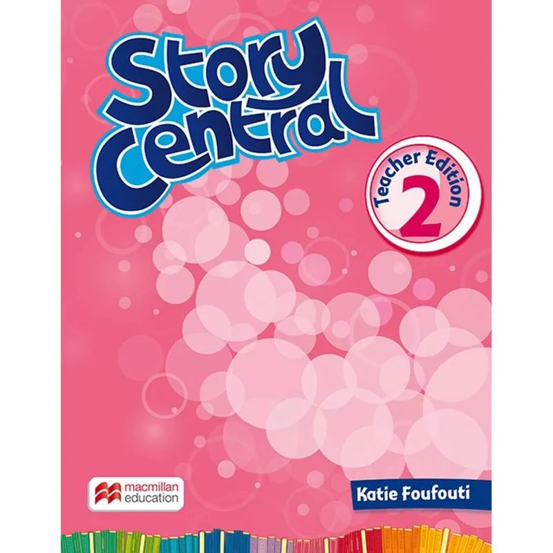 Story Central Teacher's Edition-2