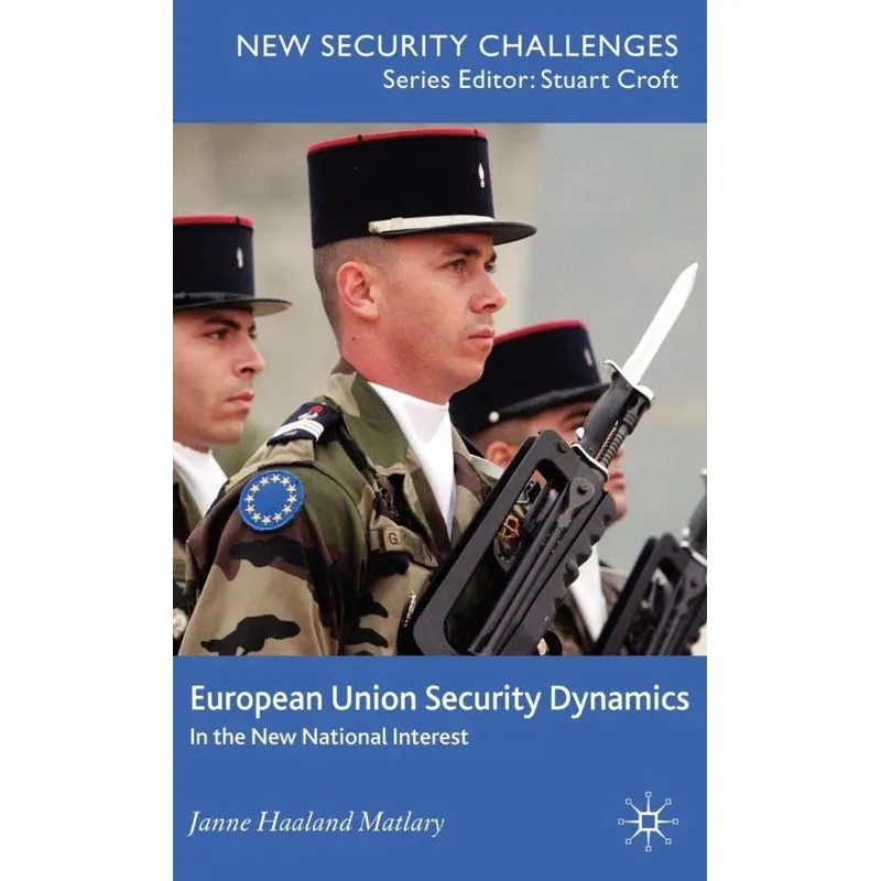 European Union Security Dynamics
