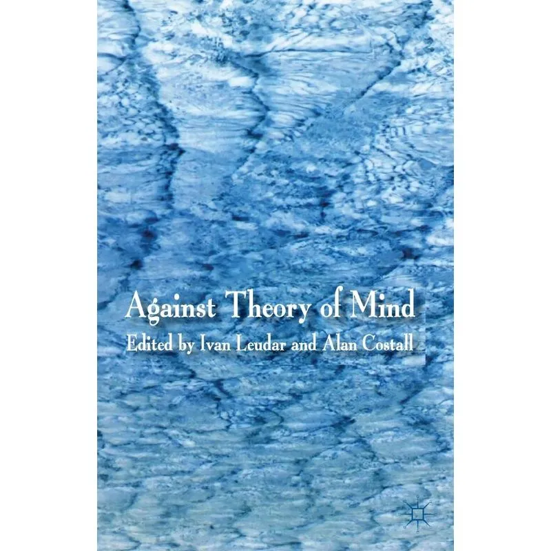 Against Theory Of Mind