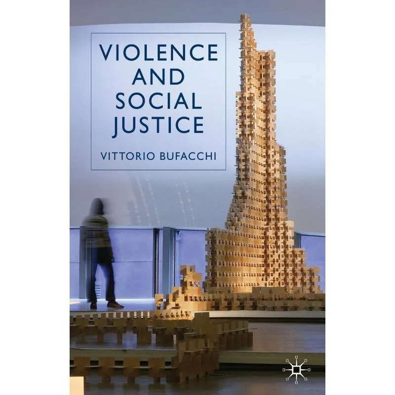Violence And Social Justice