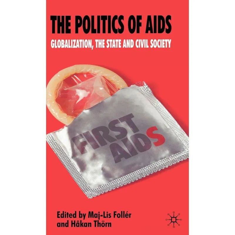 The Politics of AIDS