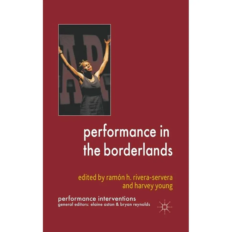 Performance in the Borderlands