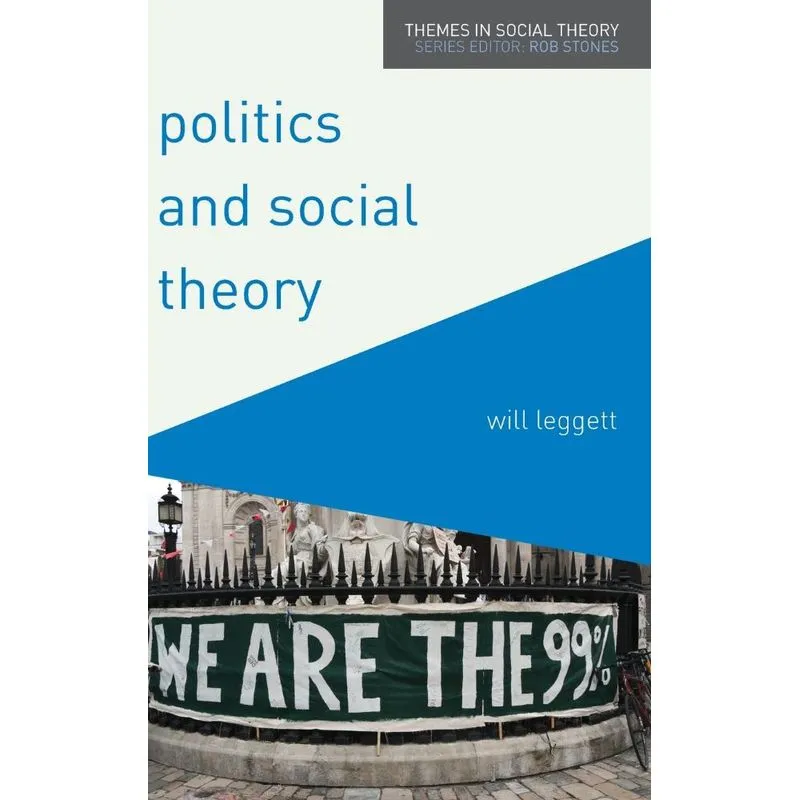 Politics and Social Theory