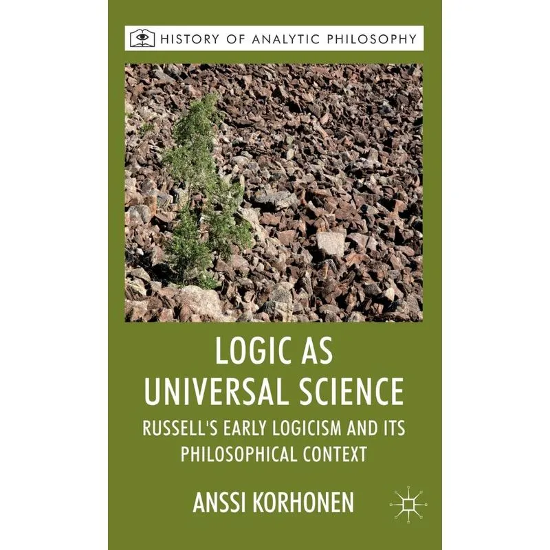 Logic as Universal Science