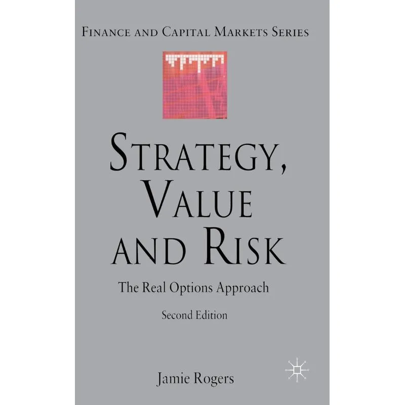 Strategy, Value and Risk