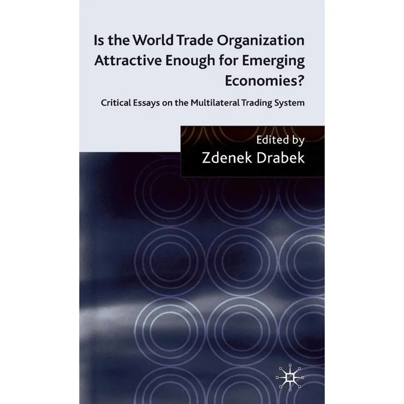 Is the World Trade Organization Attractive Enough for Emerg