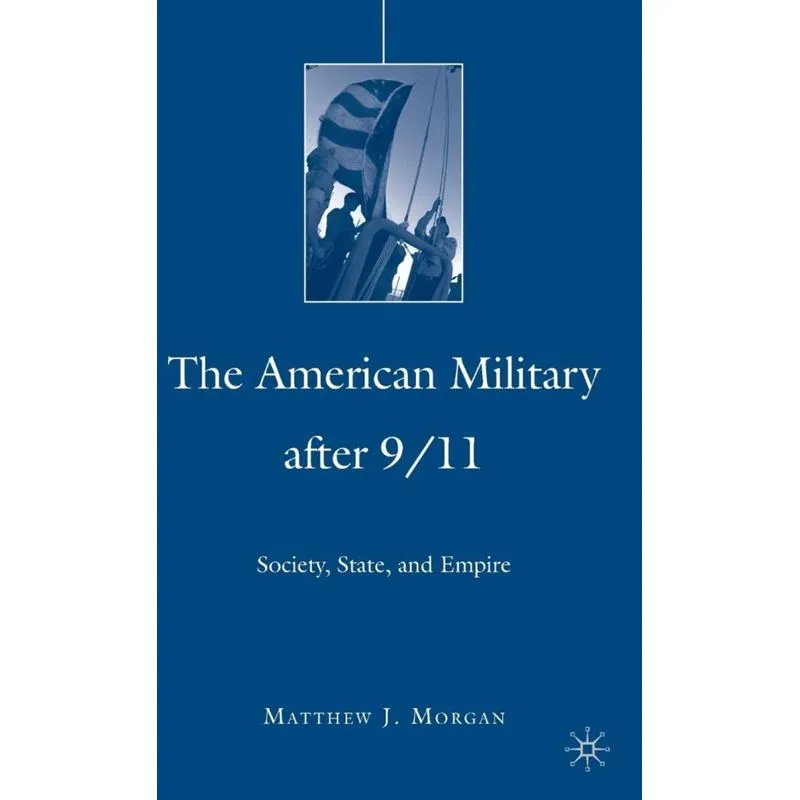 The American Military After 9/11