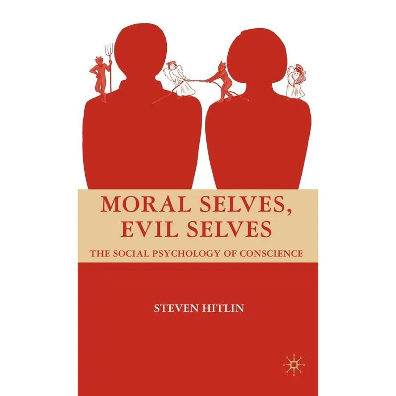 Moral Selves, Evil Selves