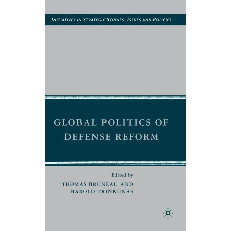 Global Politics of Defense Reform