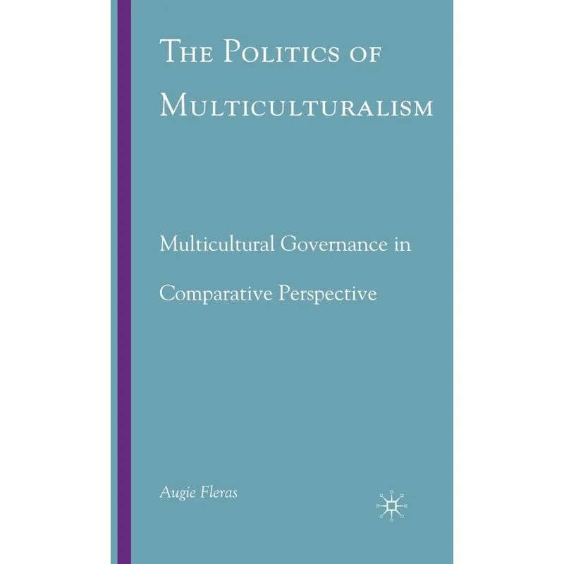 The Politics of Multiculturalism