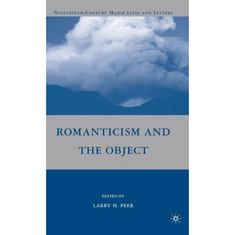 Romanticism and the Object
