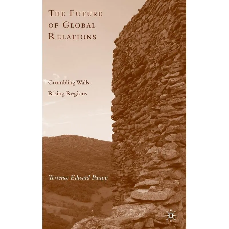 The Future of Global Relations