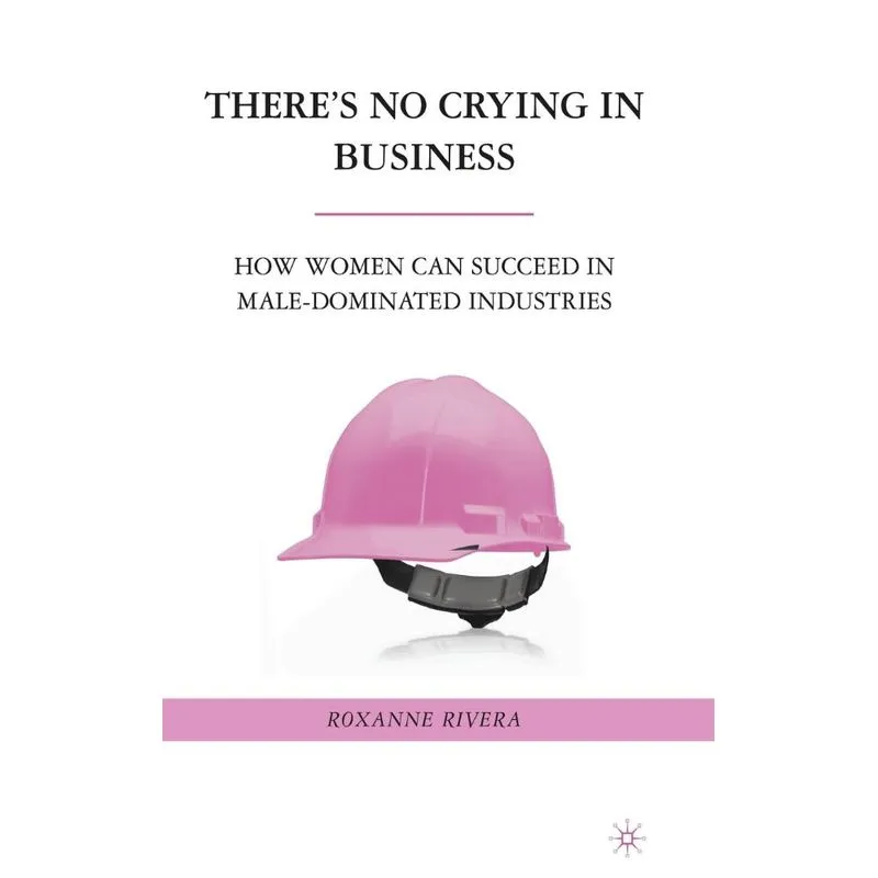 Theres No Crying in Business