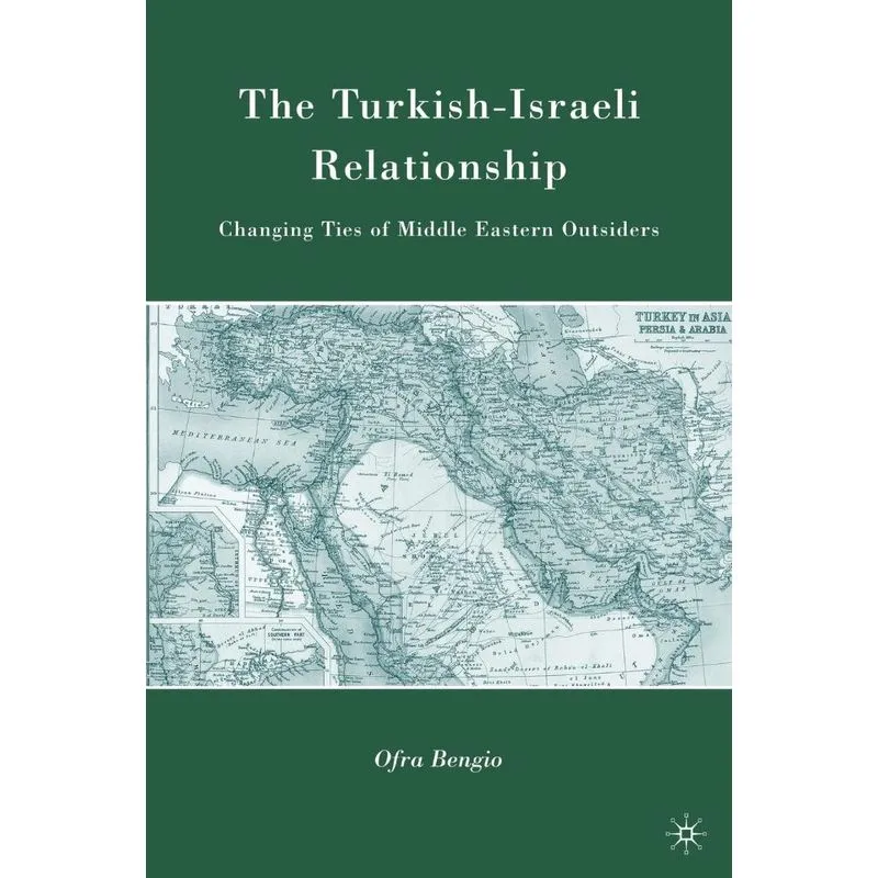 The Turkish-Israeli Relationship