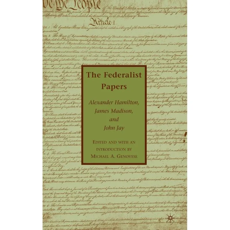The Federalist Papers