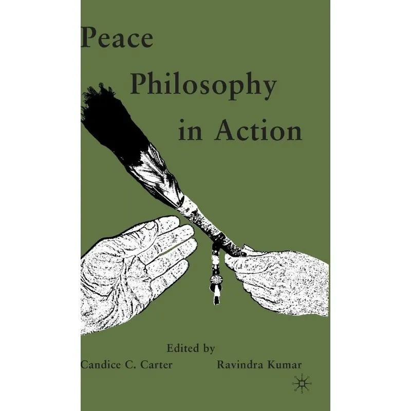 Peace Philosophy in Action