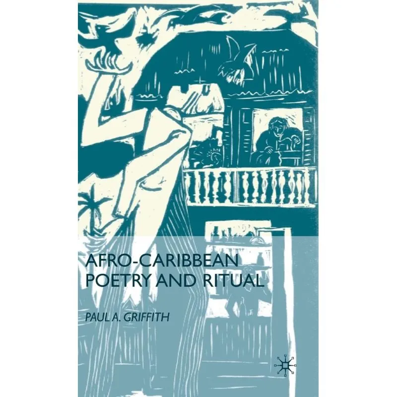 Afro-Caribbean Poetry and Ritual