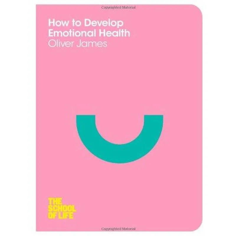 How to Develop Emotional Health