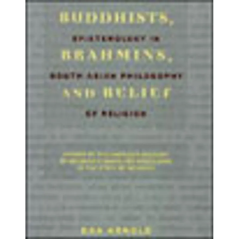 BUDHISTS, BRAHMINS AND BELIEF