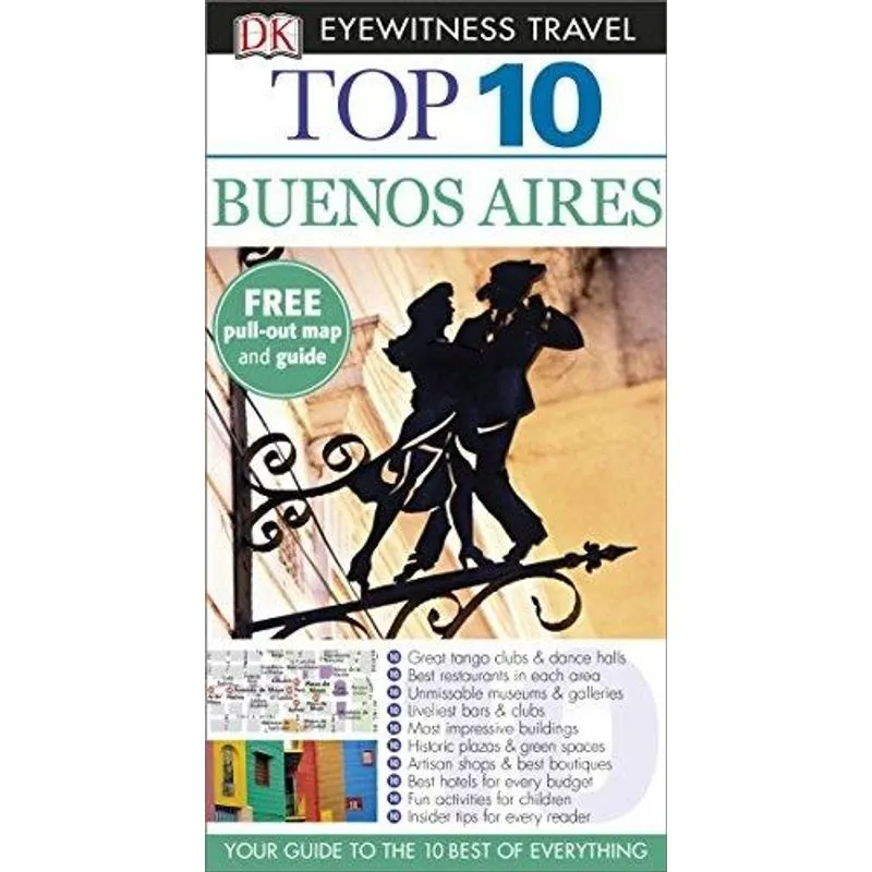 Buenos Aires Eyewitness Top 10 Travel Guide