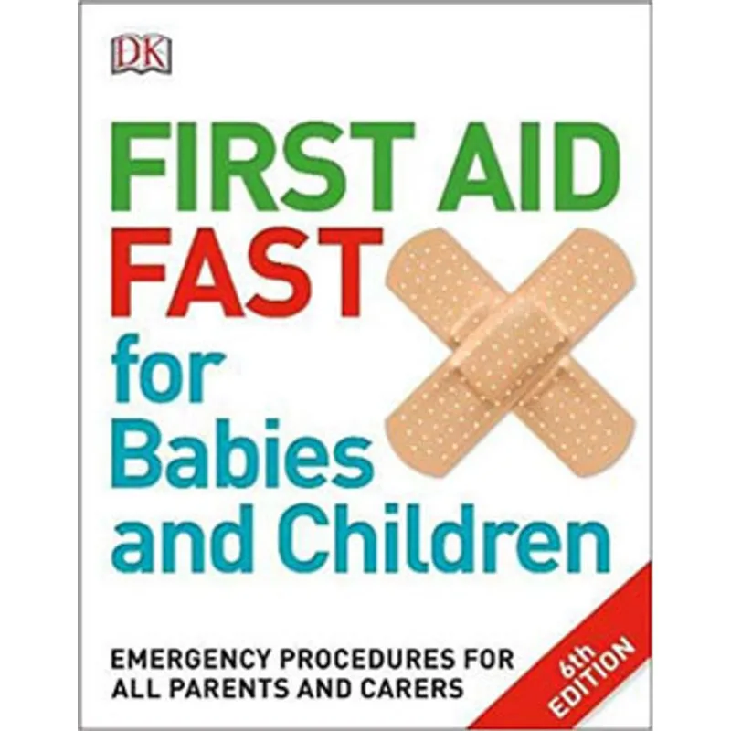 FIRST AID FAST FOR BABIES AND CHILDREN