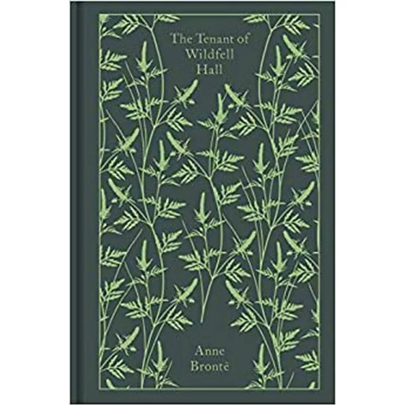 THE TENANT OF WILDFELL HALL