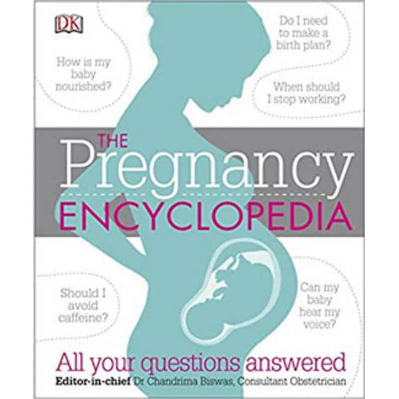 THE PREGNANCY ENCYCLOPEDIA