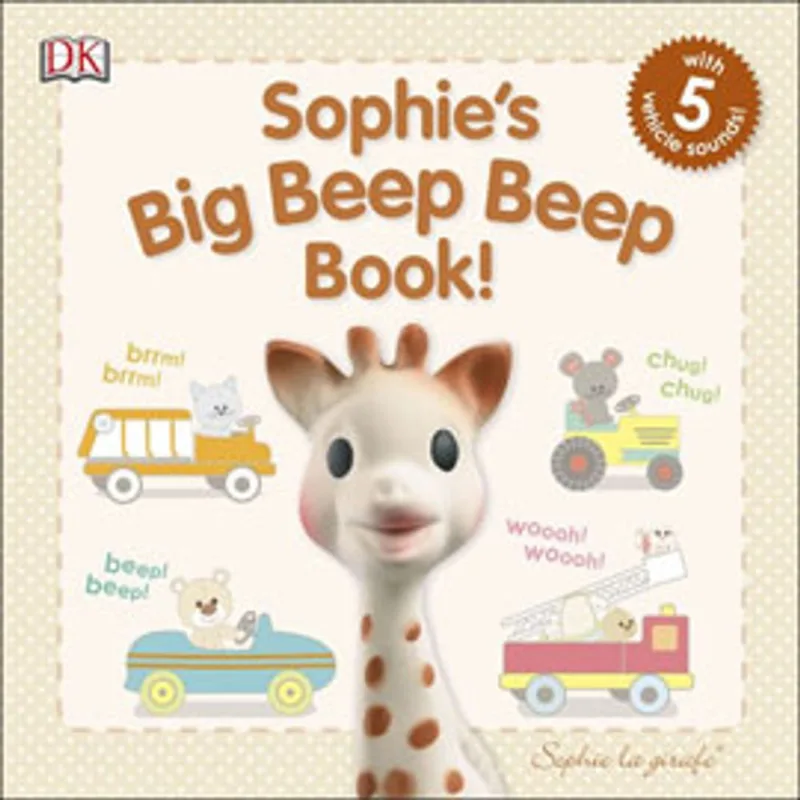 SOPHIE'S BIG BEEP BEEP BOOK!
