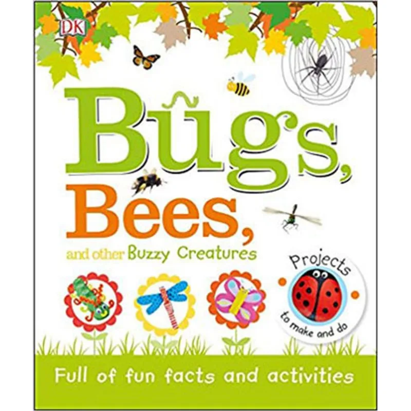 BUGS, BEES AND OTHER BUZZY CREATURES