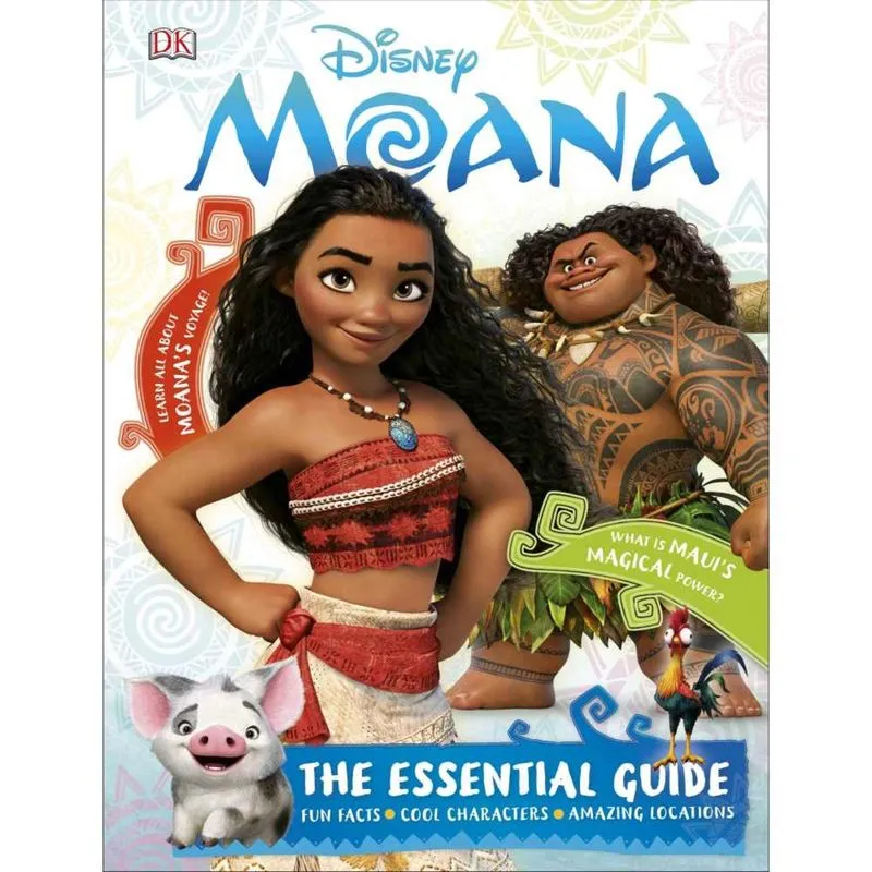 Disney Moana The Essential Guide