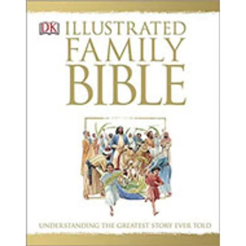 THE ILLUSTRATED FAMILY BIBLE