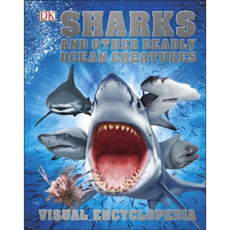 SHARKS AND OTHER DEADLY OCEAN CREATURES