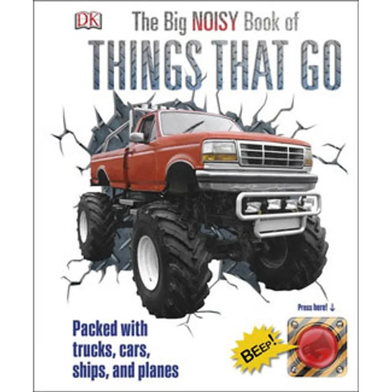 BIG NOISY BOOK OF THINGS THAT GO, THE