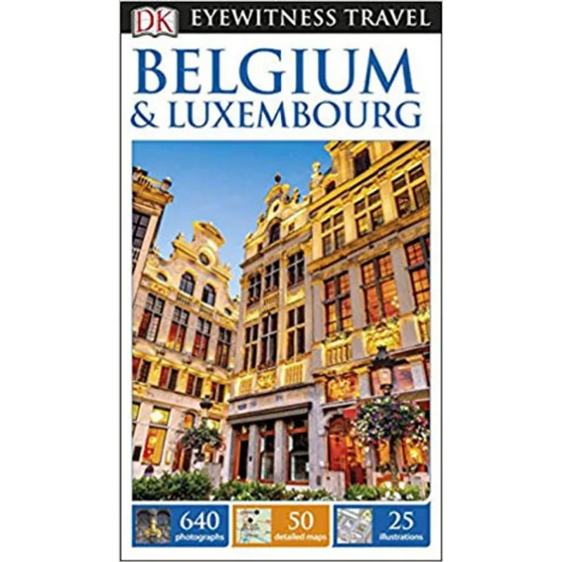 BELGIUM AND LUXEMBOURG DK EYEWITNESS
