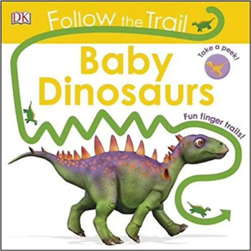 FOLLOW THE TRAIL BABY DINOSAURS